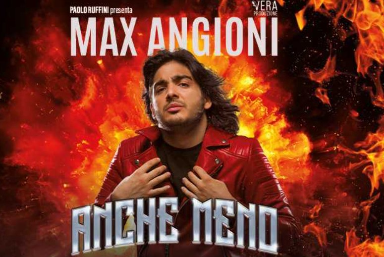 Max Angioni - Anche meno, tutto da ridere
