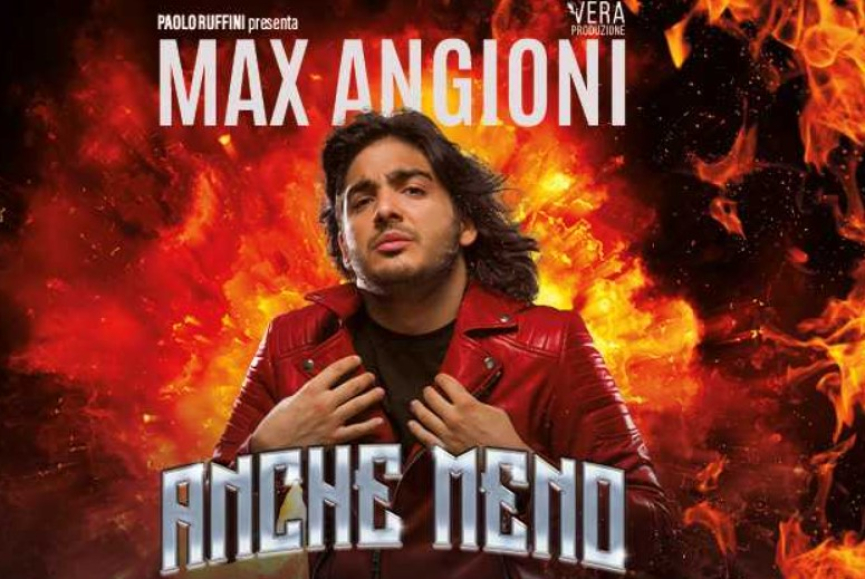 Max Angioni - Anche meno, tutto da ridere